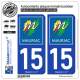 2 Autocollants plaque immatriculation Auto 15 Mauriac - Ville